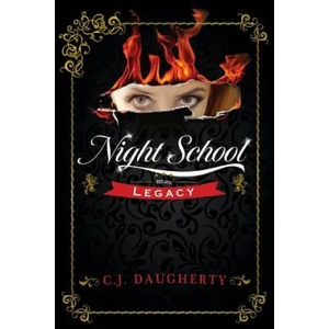 Night School: Legacy | C J Daugherty (2013)