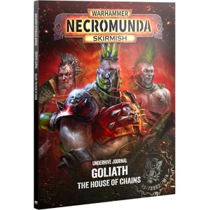 Games Workshop Underhive Journal: Goliath - The House of Chains (301-82)
