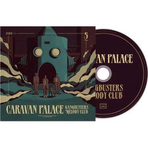Warner Caravan Palace: Gangbusters Melody Club - CD (069359)