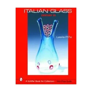 Italian Glass: Century 20 (2007)