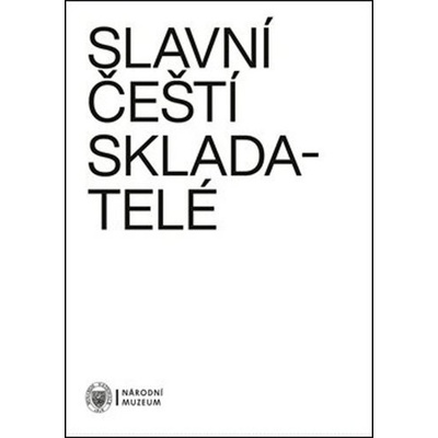 Slavní čeští skladatelé - Veronika Vejvodová – Hledejceny.cz