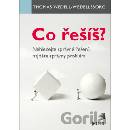 Co řešíš?