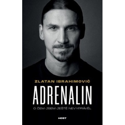 Adrenalin - O čem jsem ještě nevyprávěl