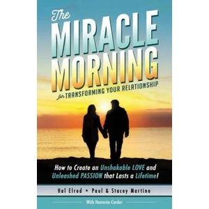 MIRACLE MORNING FOR TRANSFORMI | Hal Elrod, Honoree Corder, Stacey Martino (ISBN: 9781942589143)