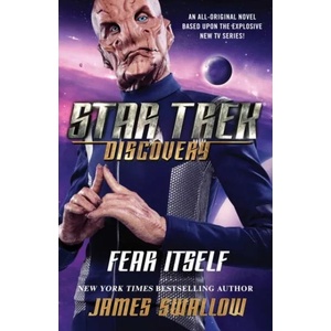 Star Trek: Discovery: Fear Itself | James Swallow (ISBN: 9781501166594)