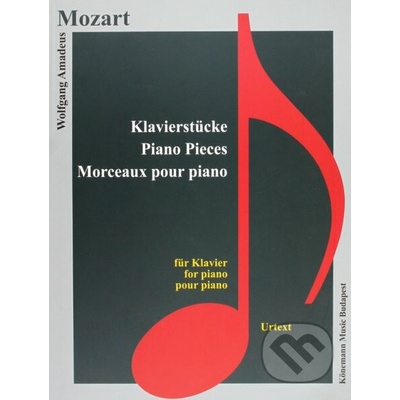 Mozart - Klavierstücke / Piano Pieces / Morceaux pour piano K 113 – Máriássy István