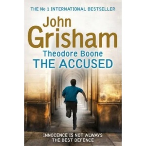 Theodore Boone: The Accused | John Grisham (2013)