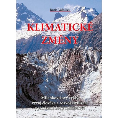Klimatické změny Boris Valníček