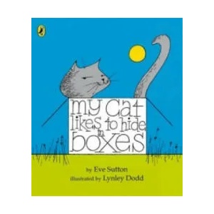 My Cat Likes to hide in Boxes | Eve Sutton (2010)