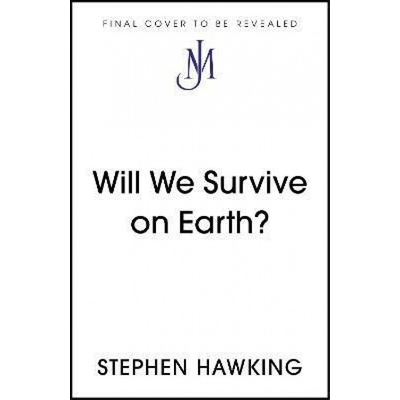 Will We Survive on Earth?