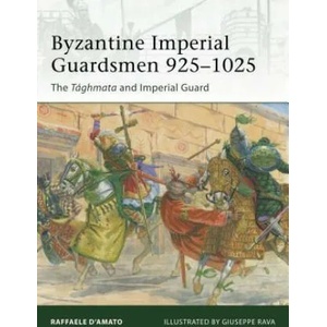 Byzantine Imperial Guardsmen 925-1025 | Raffaele D Amato (2012)