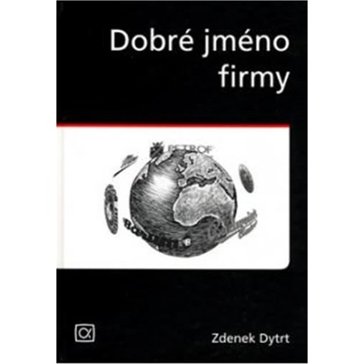 Dobré jméno firmy - Zdenek Dytrt