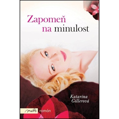 Zapomeň na minulost