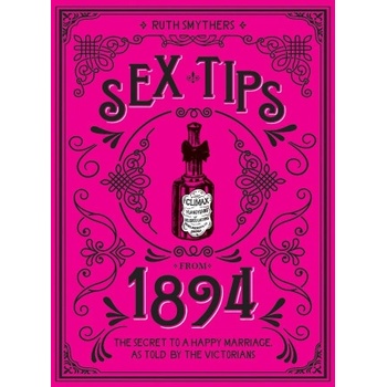 Summersdale Sex Tips from 1894 | Ruth Smythers