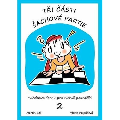 Tři části šachové partie 2.díl, 2.vydaní