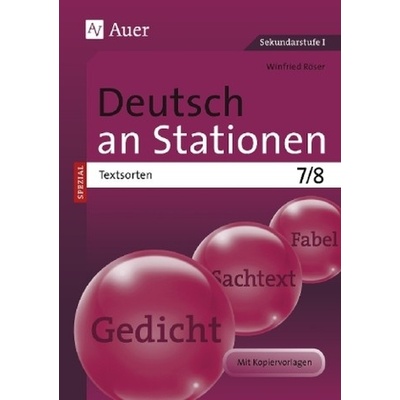 Deutsch an Stationen SPEZIAL - Textsorten 7-8