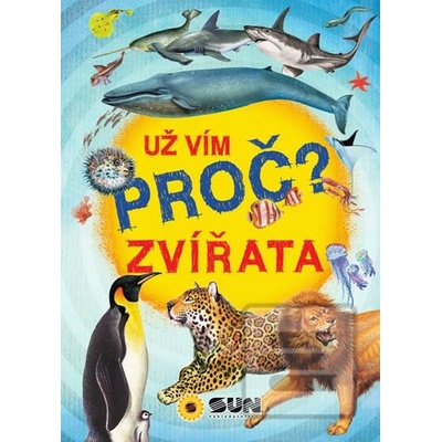 Zvířata - Už vím proč?