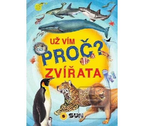 Zvířata - Už vím proč?