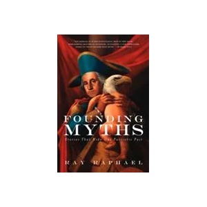 Founding Myths | Ray Raphael (ISBN: 9781595589491)