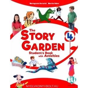 Story Garden | Mariagrazia Bertarini, Paolo Iotti, Martha Huber (ISBN: 9788853632807)