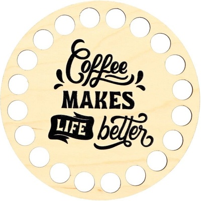Natana podšálek Coffee makes life better 10cm NAT124