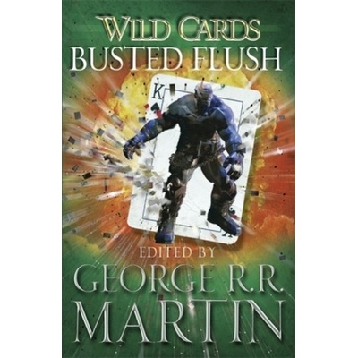Wild Cards: Busted Flush