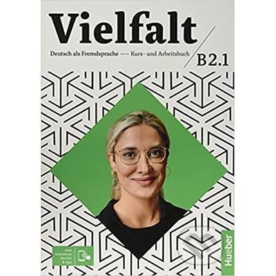 Vielfalt : Kurs und Arbeitsbuch B2.1 - Dagmar Giersberg, Oliver Bayerlein, Linda Fromme