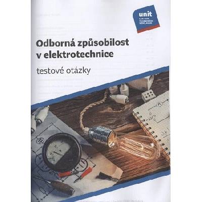 Odborná způsobilost v elektrotechnice - testové otázky - kolektiv