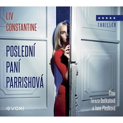 Poslední paní Parrishová - Liv Constantine