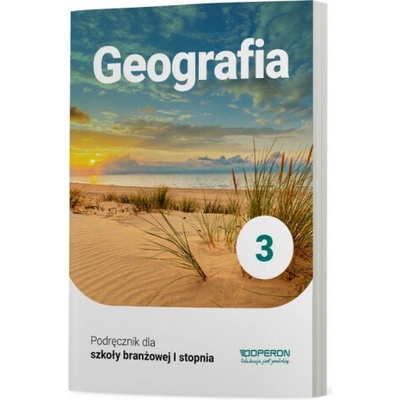 Geografia Podręcznik 3 Szkoła branżowa 1 Stopnia