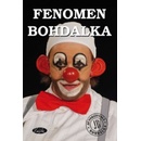 Fenomén Bohdalka