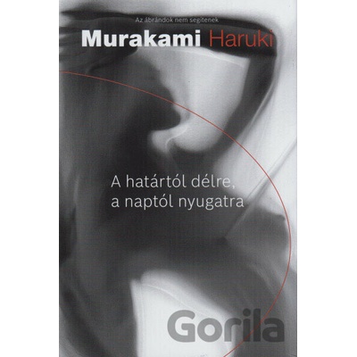A határtól délre, a naptól nyugatra