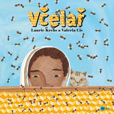 Včelař | Laurie Krebs, Ivana Cohornová Jankovičová
