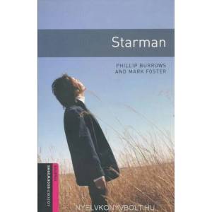 Oxford Bookworms Library: Starter Level: : Starman | Phillip Burrows, Mark Foster (2008)