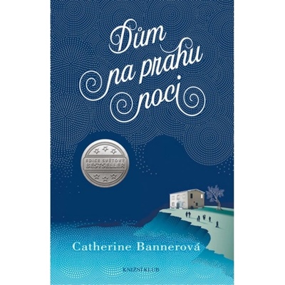 Dům na prahu noci - Catherine Banner