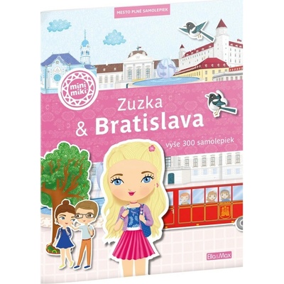Mesto plné samolepiek Zuzka & Bratislava