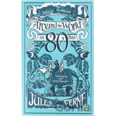 Around the World in Eighty Days - Verne Jules
