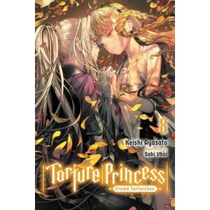 Torture Princess: Fremd Torturchen, Vol. 8 (ISBN: 9781975321864)