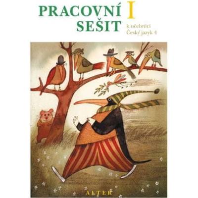 Pracovní sešit k učebnici Českého jazyka 4 I.díl
