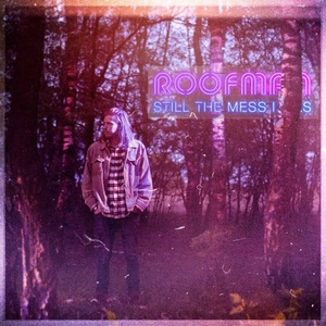 Warner Roofman: Still The Mess I Was - Vinyl (LP) (057585)