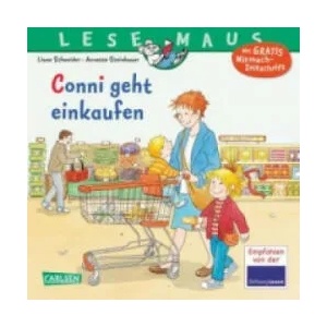LESEMAUS 82: Conni geht einkaufen | Liane Schneider, Annette Steinhauer (ISBN: 9783551084125)