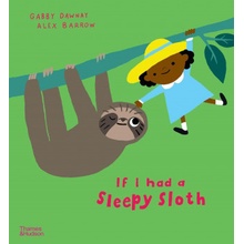 If I had a sleepy sloth