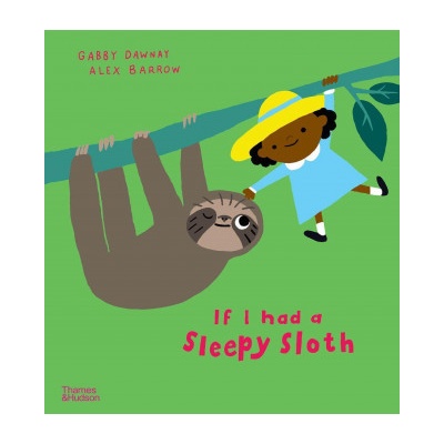 If I had a sleepy sloth