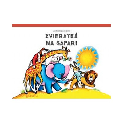 Zvieratká na safari - Vojtěch Kubašta