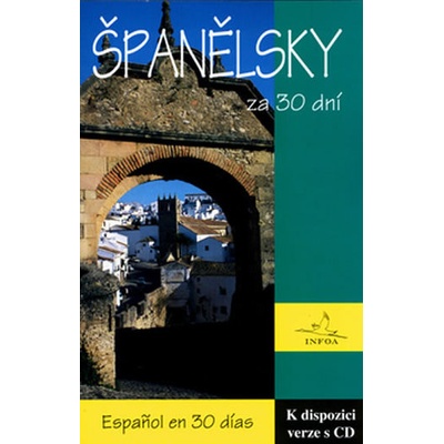 Španělsky za 30 dní - Ludmila Hniličková; Eva Josefíková