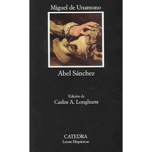 Abel Sánchez | Miguel de Unamuno (ISBN: 9788437613598)