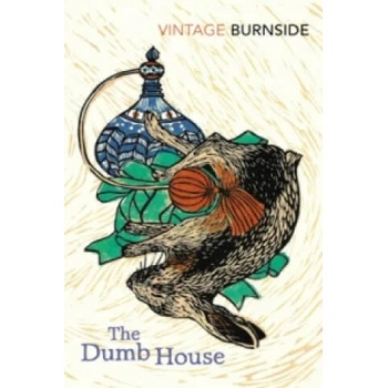 Image 1 of Dumb House | John Burnside
