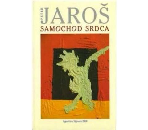 Samochod srdca - Peter Jaroš