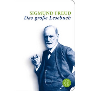 Das große Lesebuch | Sigmund Freud, Cordelia Schmidt-Hellerau (ISBN: 9783596520541)