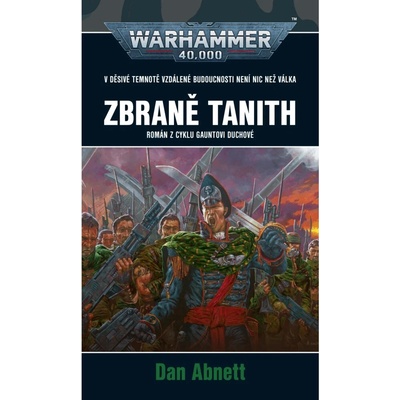 Zbraně Tanith - Dan Abnett